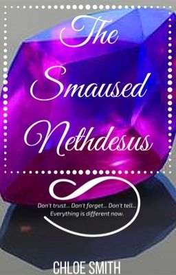 The Smaused Nethdesus [Book 1]