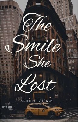 The Smile She Lost ~