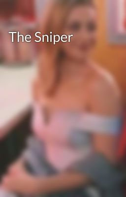 The Sniper