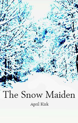 The Snow Maiden 