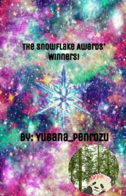 ❄ ️The Snowflake Awards Winners ❄️ - (2018)