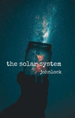 the solar system || johnlock ||