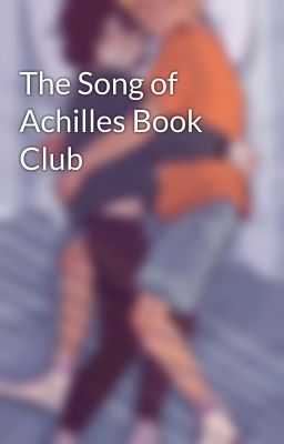 The Song of Achilles Book Club