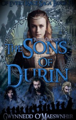 The Sons of Durin [Ongoing] Of Every Race Saga Book III