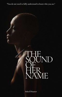 The Sound of Her Name