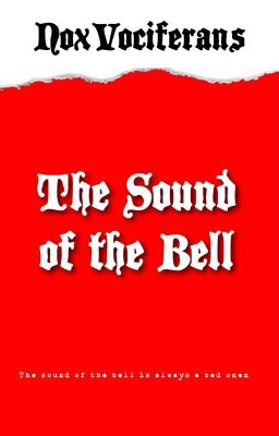 ✔ The Sound of the Bell