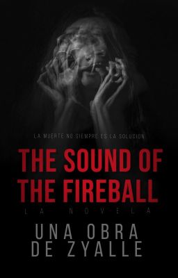 The Sound Of The Fireball [Fanfic] 