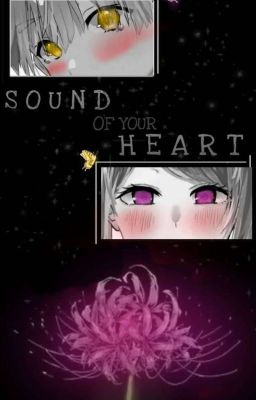 The Sound Of Your Heart