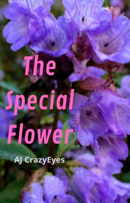 The Special Flower