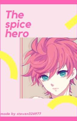 the spice hero ( trish reader x bnha x jjba golden wind )