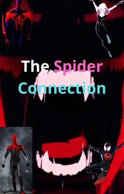 The Spider Connection (Ultimate Spider-Man Male Reader x Gwen Stacy)