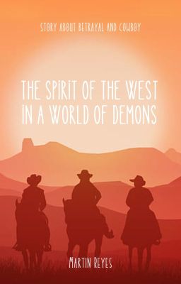 The Spirit of the West in a World of Demons