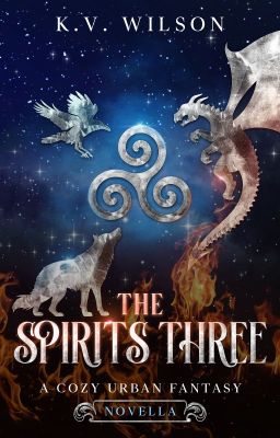 The Spirits Three: A Cozy Urban Fantasy Novella [excerpt]