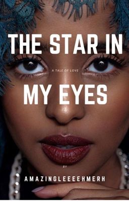 The star in my eyes (Hausa Love Story)