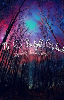 The Starlight Woods