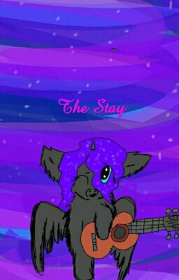 The Stay (Book Two: Shadow The Alicorn's Adventures)