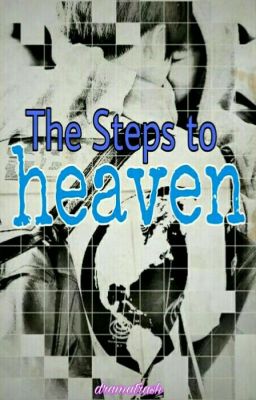 The Steps to Heaven [VHope]