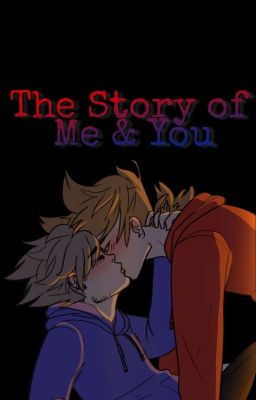 The story of me and you