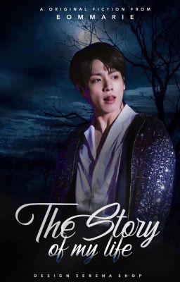 The Story of my life  【𝖩.𝖩𝖪】 (T.1)