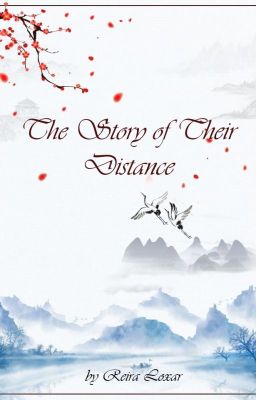 The Story of Their Distance (mdzs fanfiction)