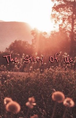 The Story Of Us 