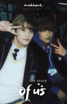 the story of us ; markhyuck textfic