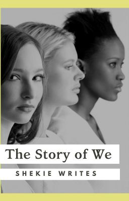 The Story of We