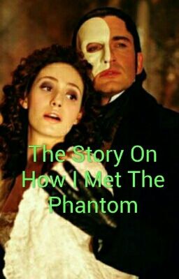 The Story On How I Met The Phantom