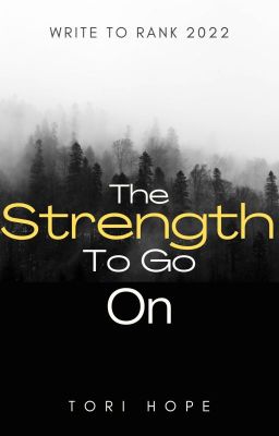 The Strength to Go On | Write to Rank 2023