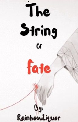 The String of Fate