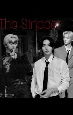 The Stripper /Hyunlix/