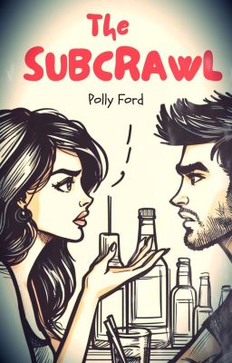 The Subcrawl (A Romantic Comedy)