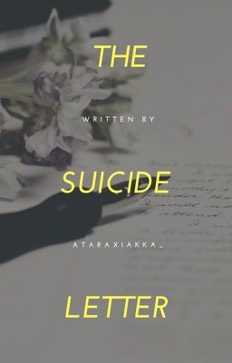 The Suicide Letter.