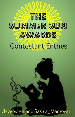 The Summer Sun Awards: Contestant Entries