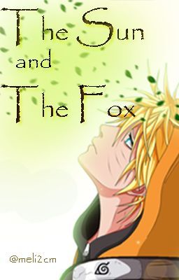 The Sun & The Fox ( Naruto FanFic)