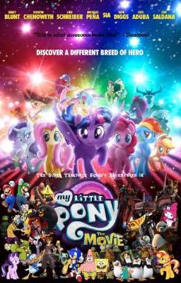 The Super Taskforce Squad's Adventures in My Little Pony: The Movie (2017)