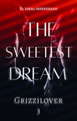 The Sweetest Dream - Libro 3