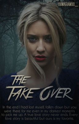 The Take Over (Sequel To Saving His Princess Of Darkness)