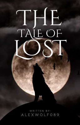 The Tale Of Lost