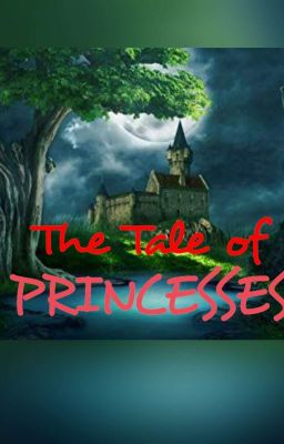 The Tale of PRINCESSES