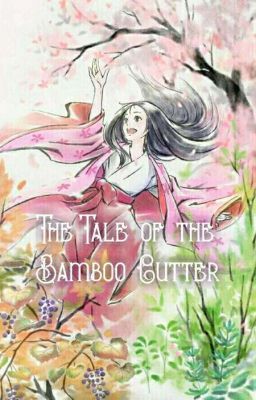 The Tale of the Bamboo Cutter