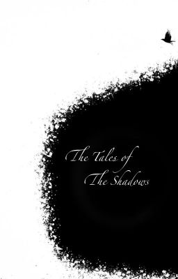 The Tales of the Shadows