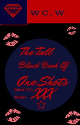 The Tall Black Book Of Oneshots.