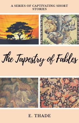 THE TAPESTRY OF FABLES