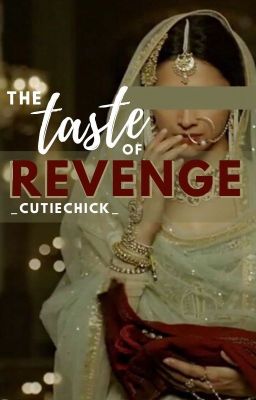 The Taste of Revenge