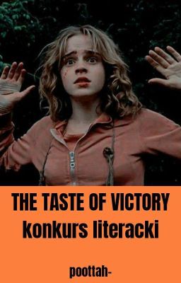 ⎝⎝ THE TASTE OF VICTORY; konkurs literacki