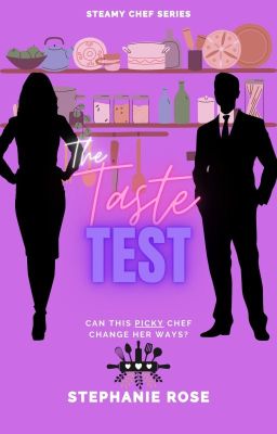 THE TASTE TEST (#1 STEAMY CHEF SERIES)