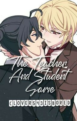 The Teacher And Student Game(Sherliam Smut One shot) 