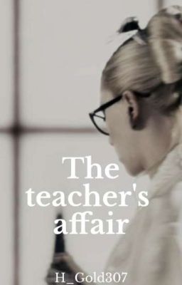 The teacher's affair