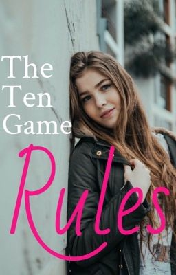 The Ten Game Rules